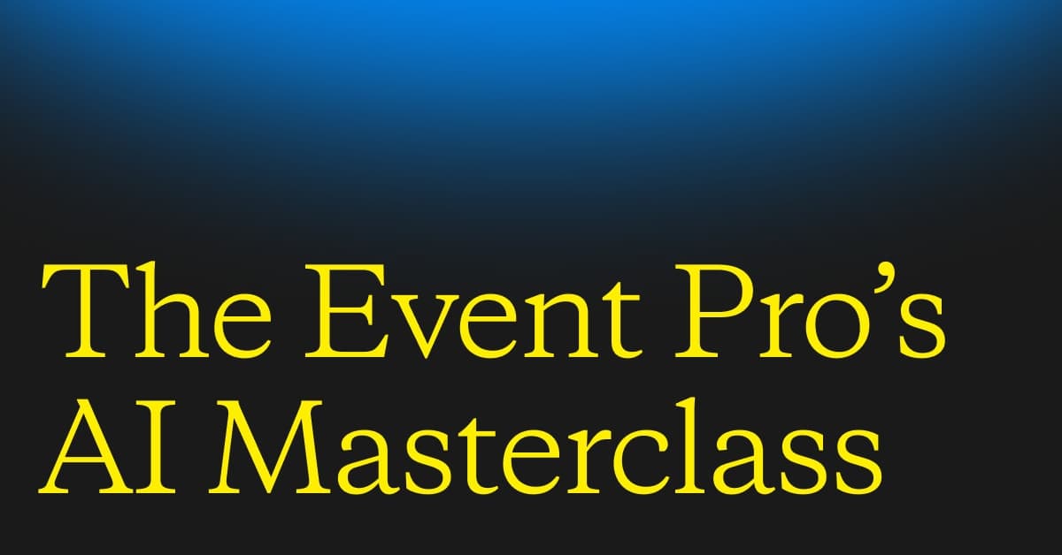 The Event Pro’s AI Masterclass